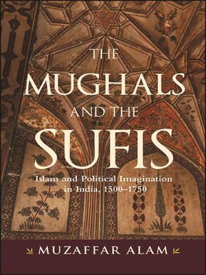 cover image of The Mughals and the Sufis